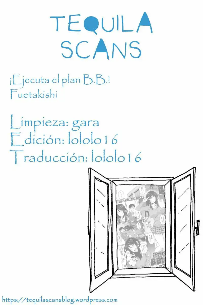 ¡Ejecuta el plan B.B.! Chapter-1