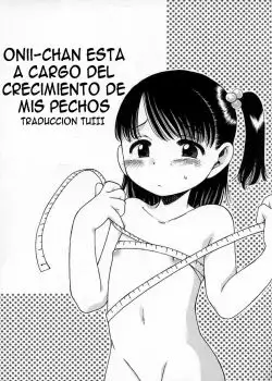 Onii-chan Está A Cargo Del Crecimiento De Mis Pechos