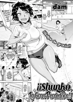 Shunko-san, Es una mala perdedora!!