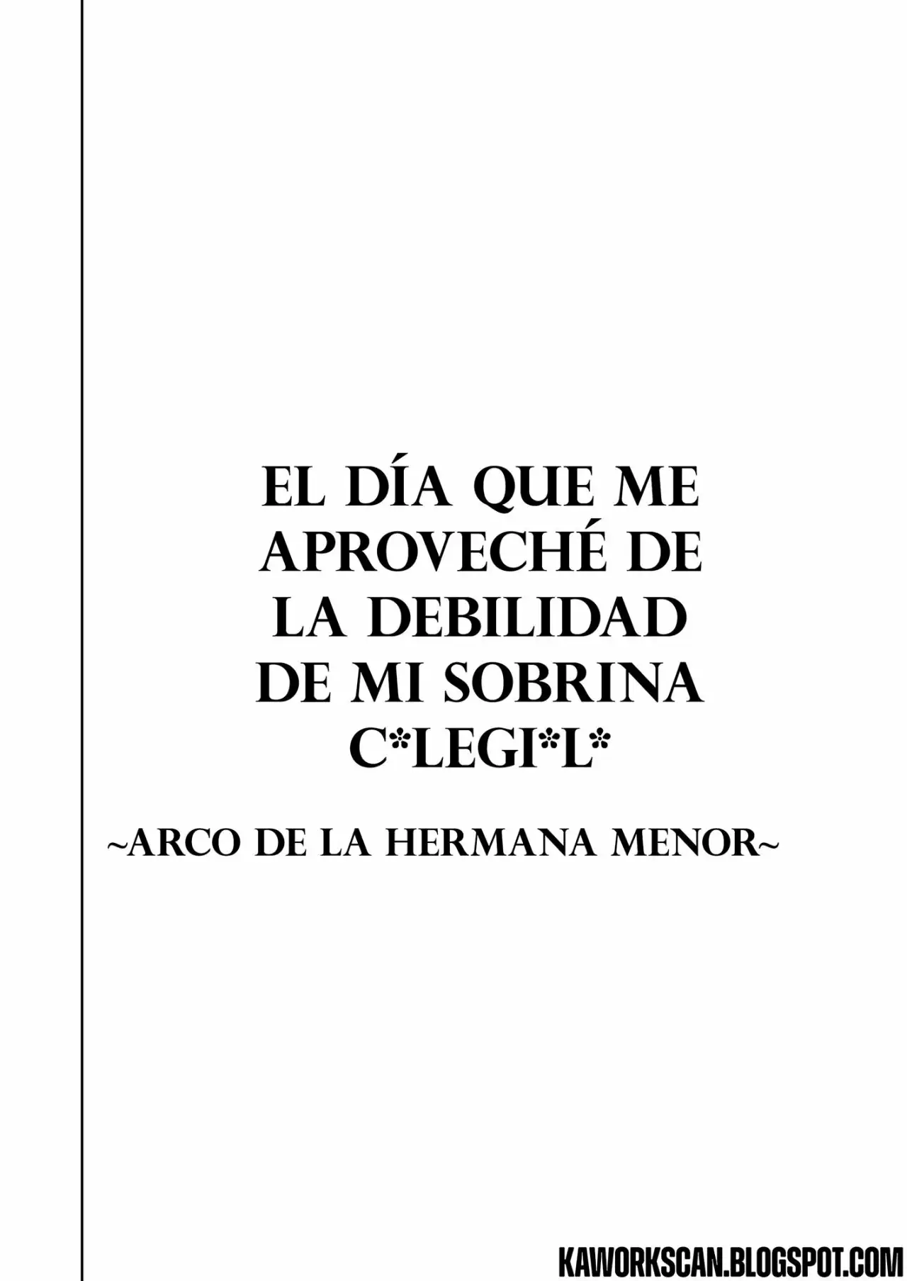 El día que me aproveché de la debilidad de mi sobrina colegiala ~Arco de la hermana menor~