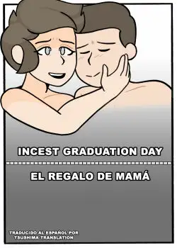 Incest Graduation Day | El Regalo de Mamá