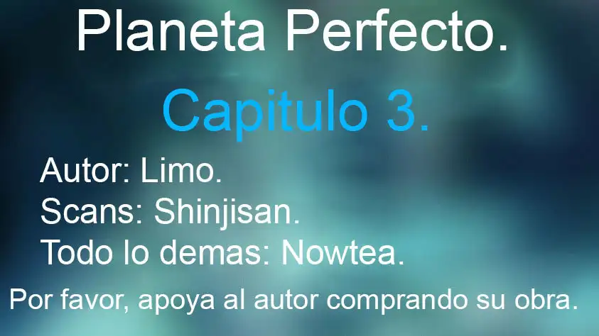 Limo Planeta Perfecto Capitulo 3