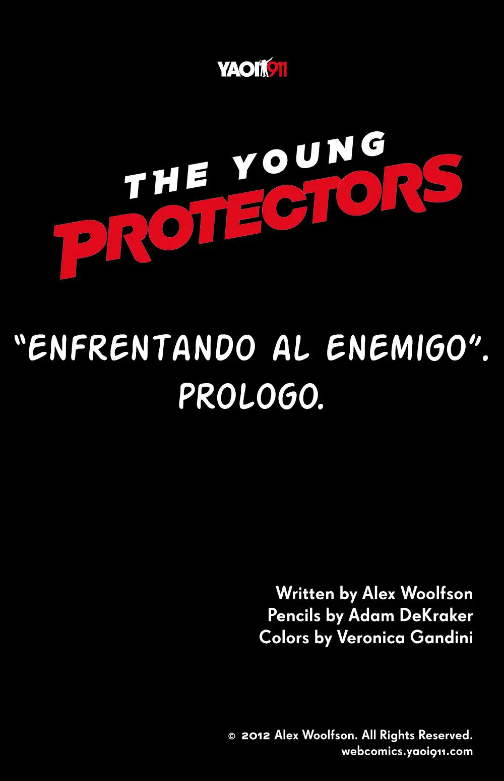 The Young Protectos (Los Jovenes Protectores)_ Capitulo 0 (Prologo)