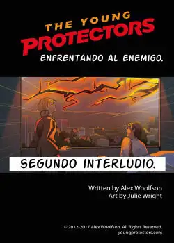 THE YOUNG PROTECTOS (LOS JOVENES PROTECTORES) Segundo Interludio