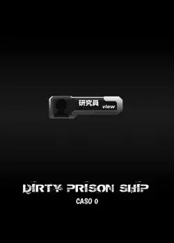 Dirty prision ship Caso 0 sin censura