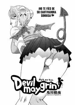 Devil may grin