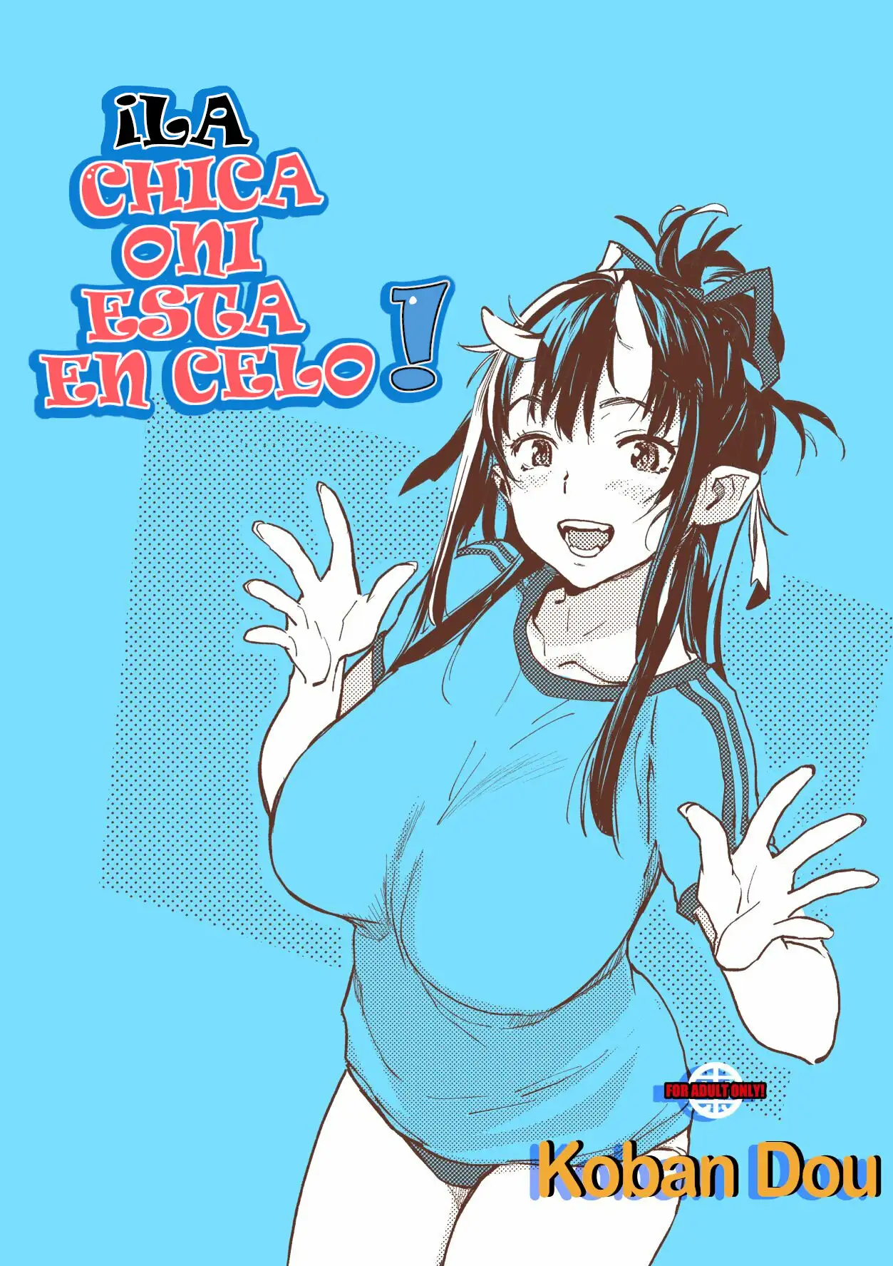 Oni-Musume-chan wa Hatsujouki! - La chica Oni esta en celo!