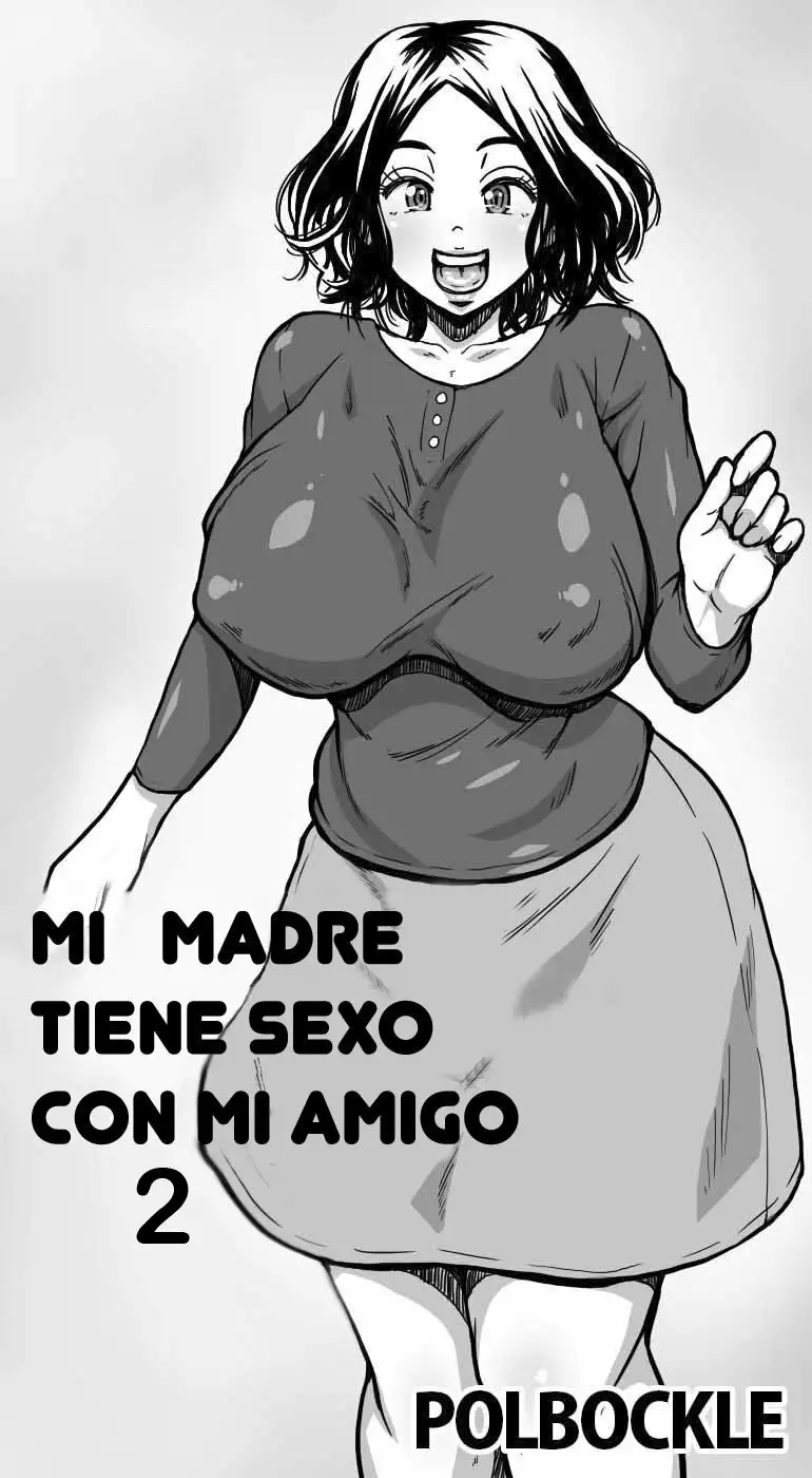 MI MADRE TIENE SEXO CON MI AMIGO 2 (POLBOCKLE)