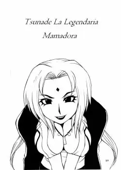 Tsunade La Legendaria Mamadora