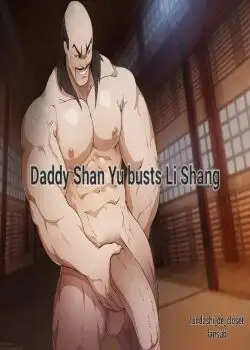 Daddy Shan Yu busts Li Shang