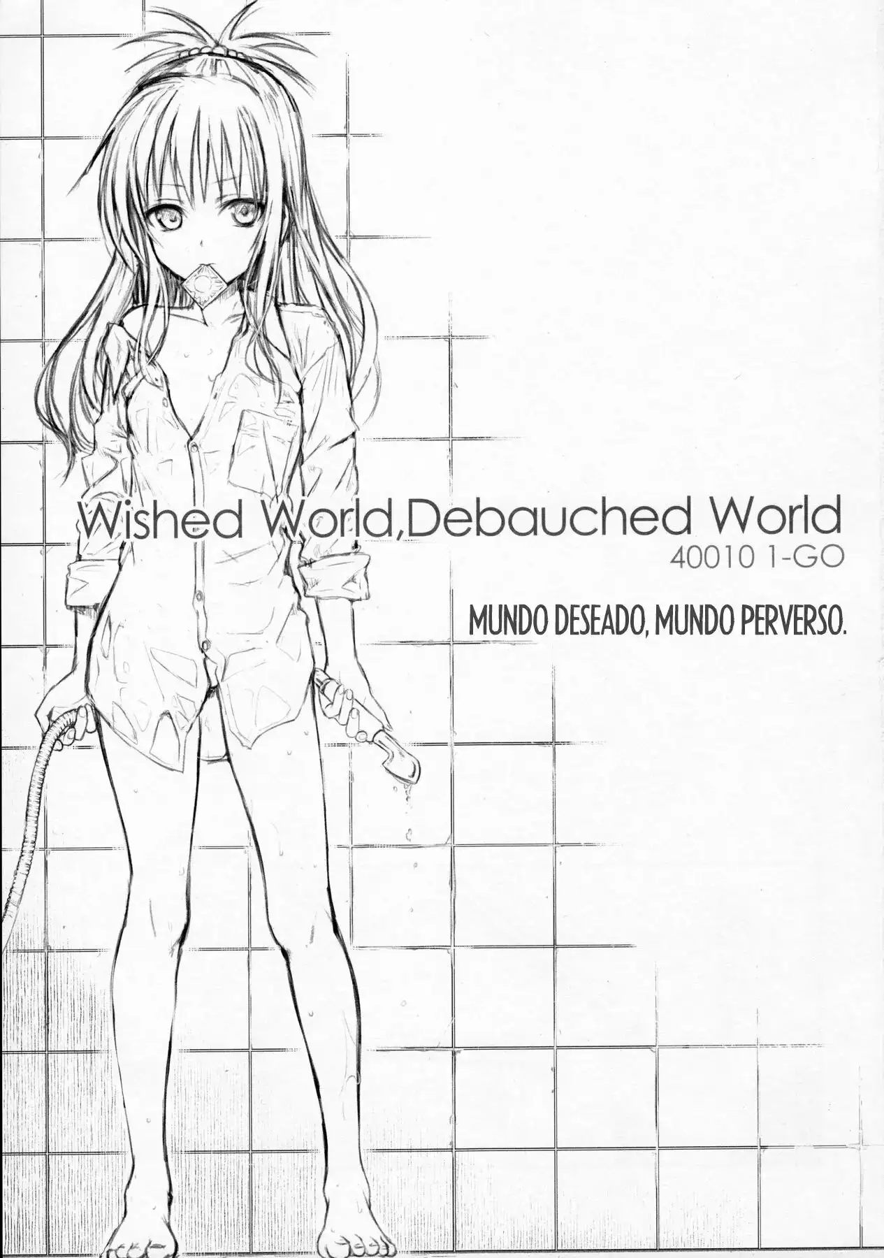 Wished World Debauched World