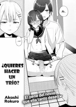 Quieres hacer un trio?