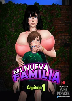 Mi Nueva Familia - Capitulo 1