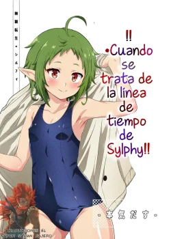 (Mushoku TENSEI) CUANDO SE TRATA DE LA LINEA DE TIEMPO DE SYLPHY 