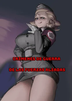 CRIMENES DE GUERRA DE LAS FUERZAS ALIADAS 