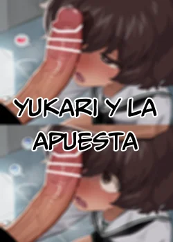 Yukari y la apuesta