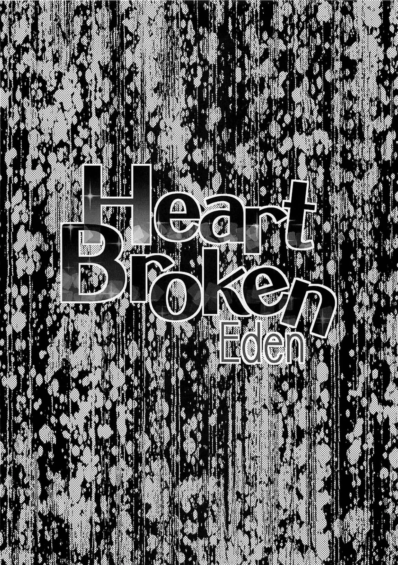 Heart Broken Eden