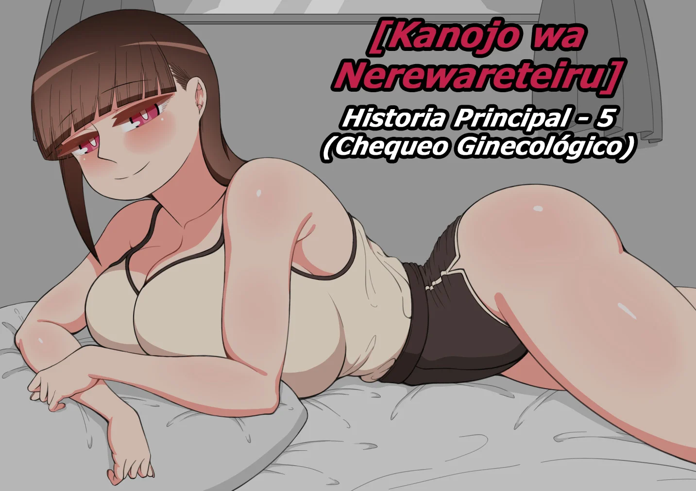 Kanojo wa Nerewareteiru - Historia Principal 5 - Chequeo Ginecologico