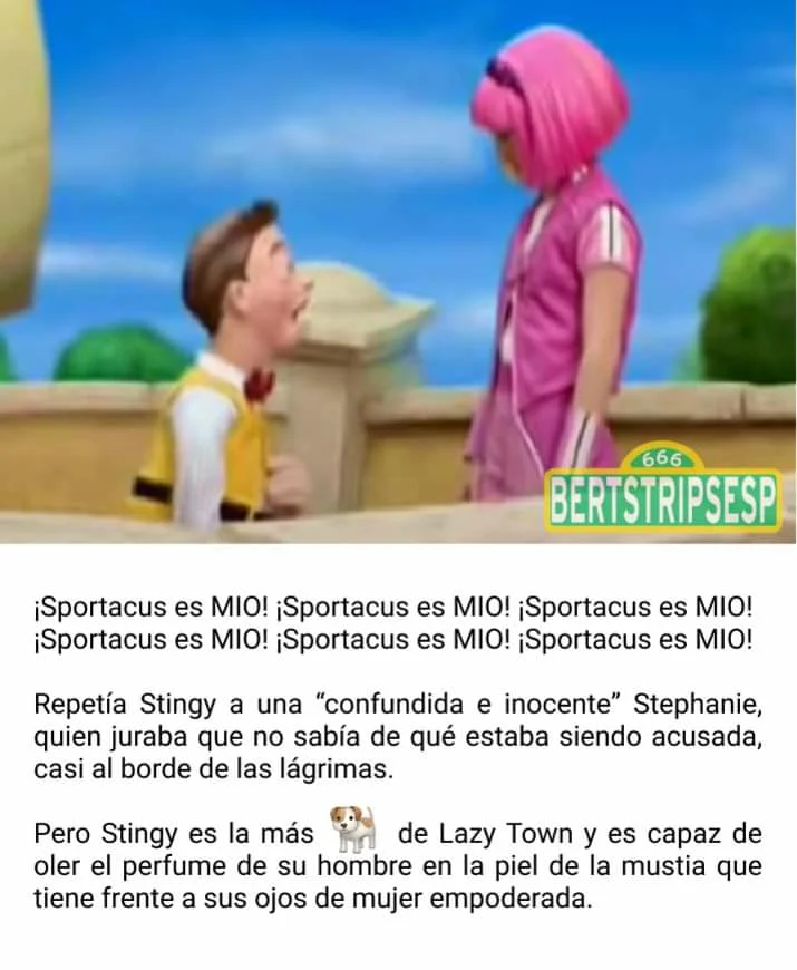 StingyTacus - Serendipia de amor en Lazy Town