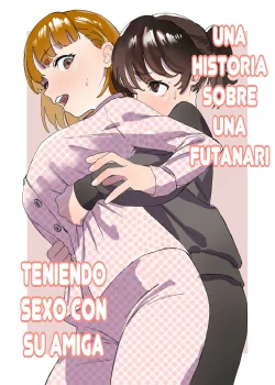 Teniendo sexo con mi amiga