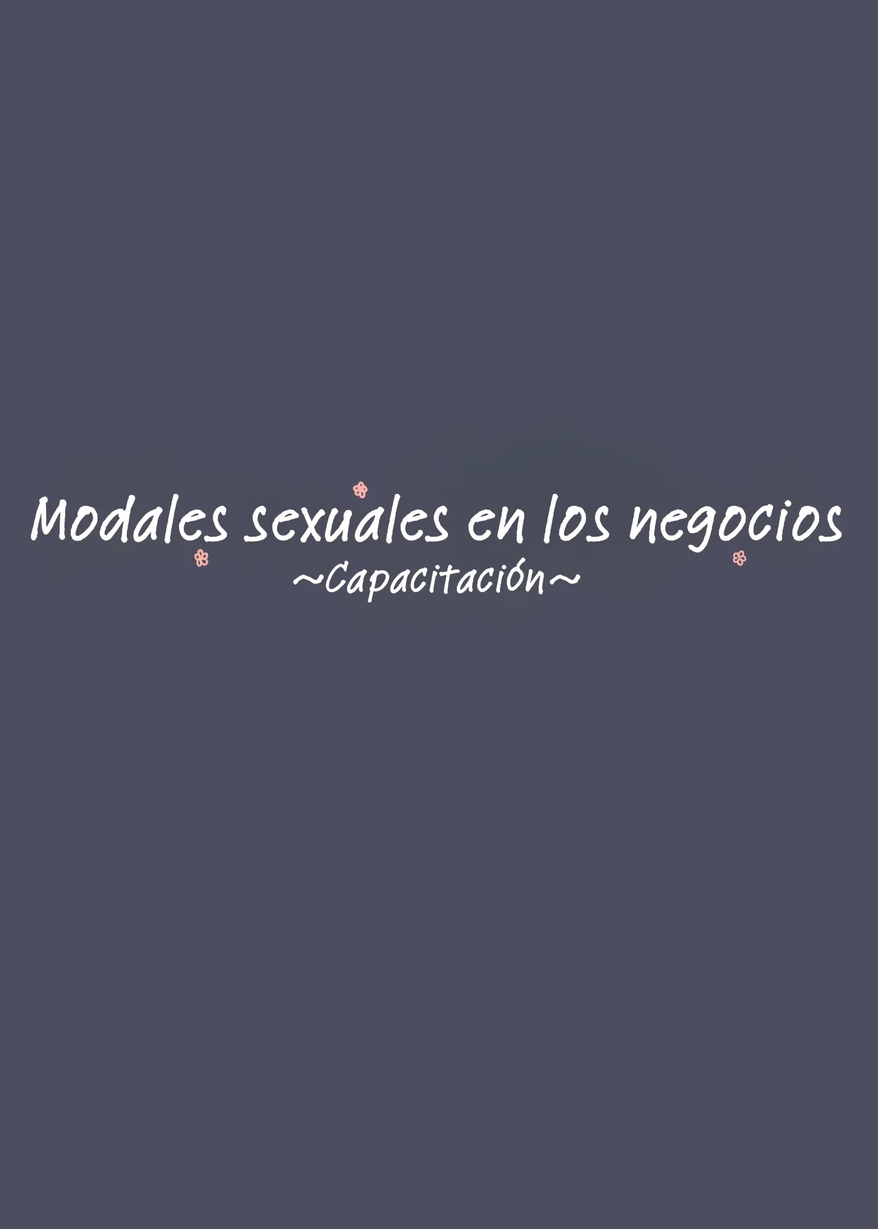 Modales sexuales en los negocios -Entrenamiento-