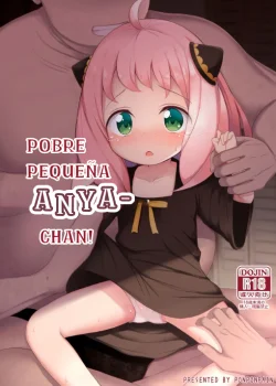 Pobre pequeña anya-chan